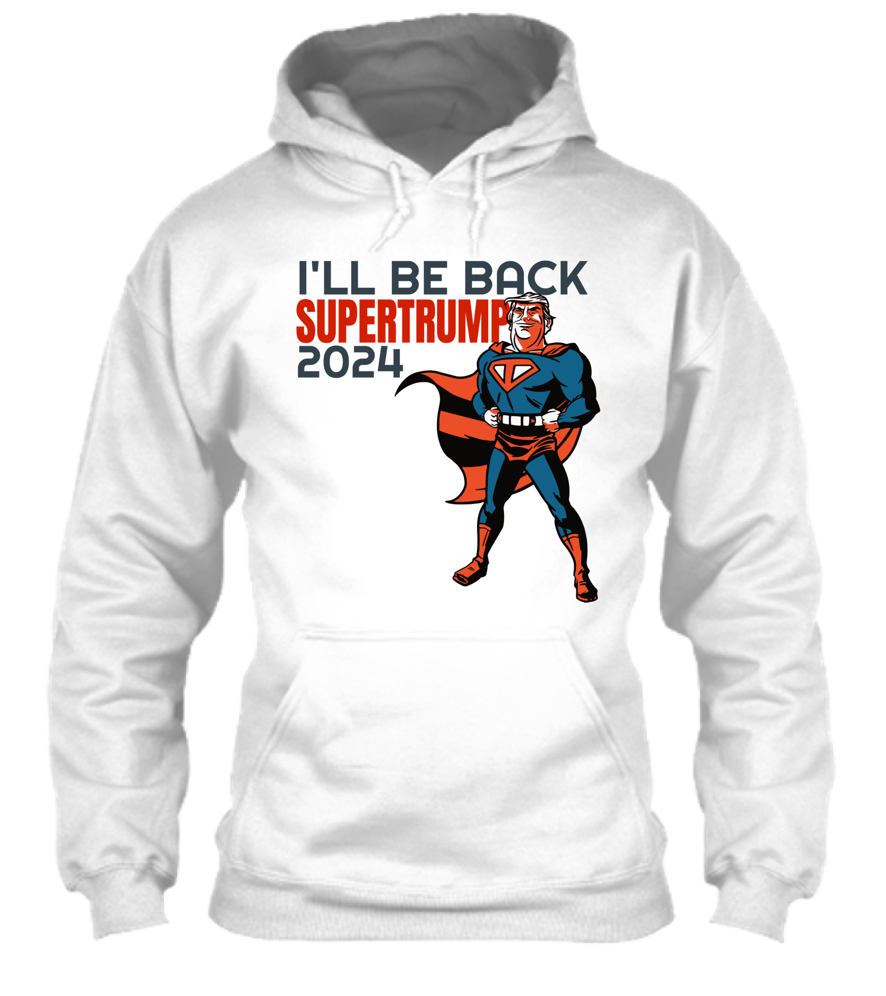 Ill Be Back Super Trump Shirt