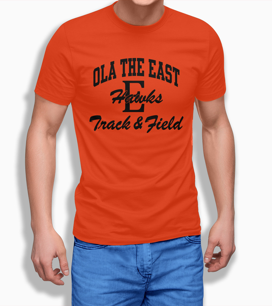 Ola The East Hawks Track And Field Shirt