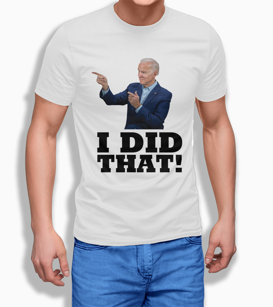 I Did That Jb Pointing Gesture Shirt