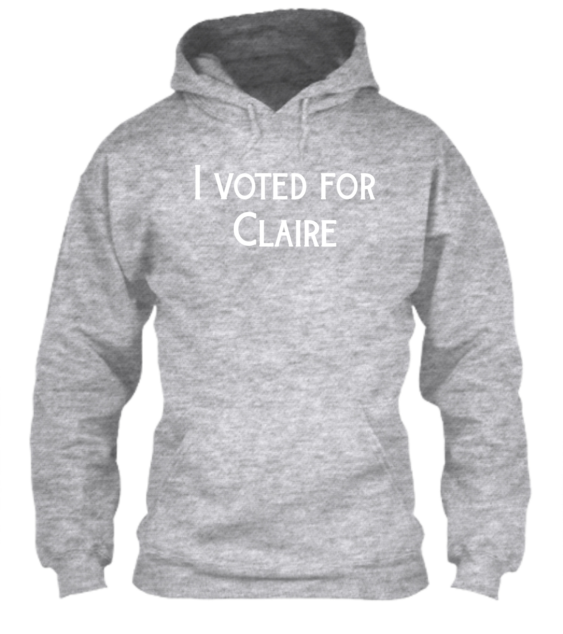 I Voted For Claire Clairewitz1 Campaign Shirt