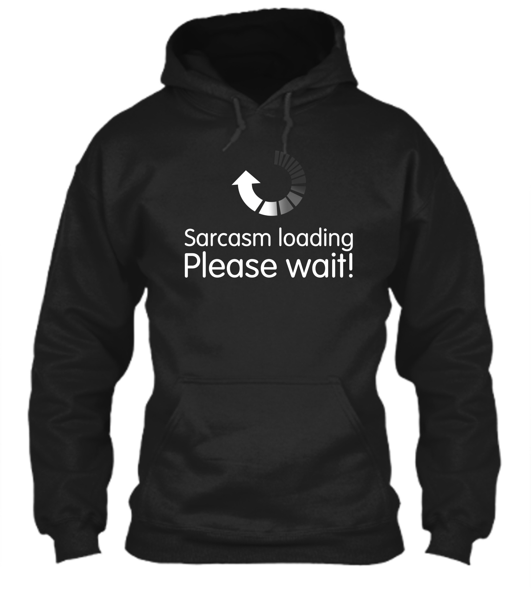 Sarcasm Loading Please Wait Funny Text Loading Bar Shirt