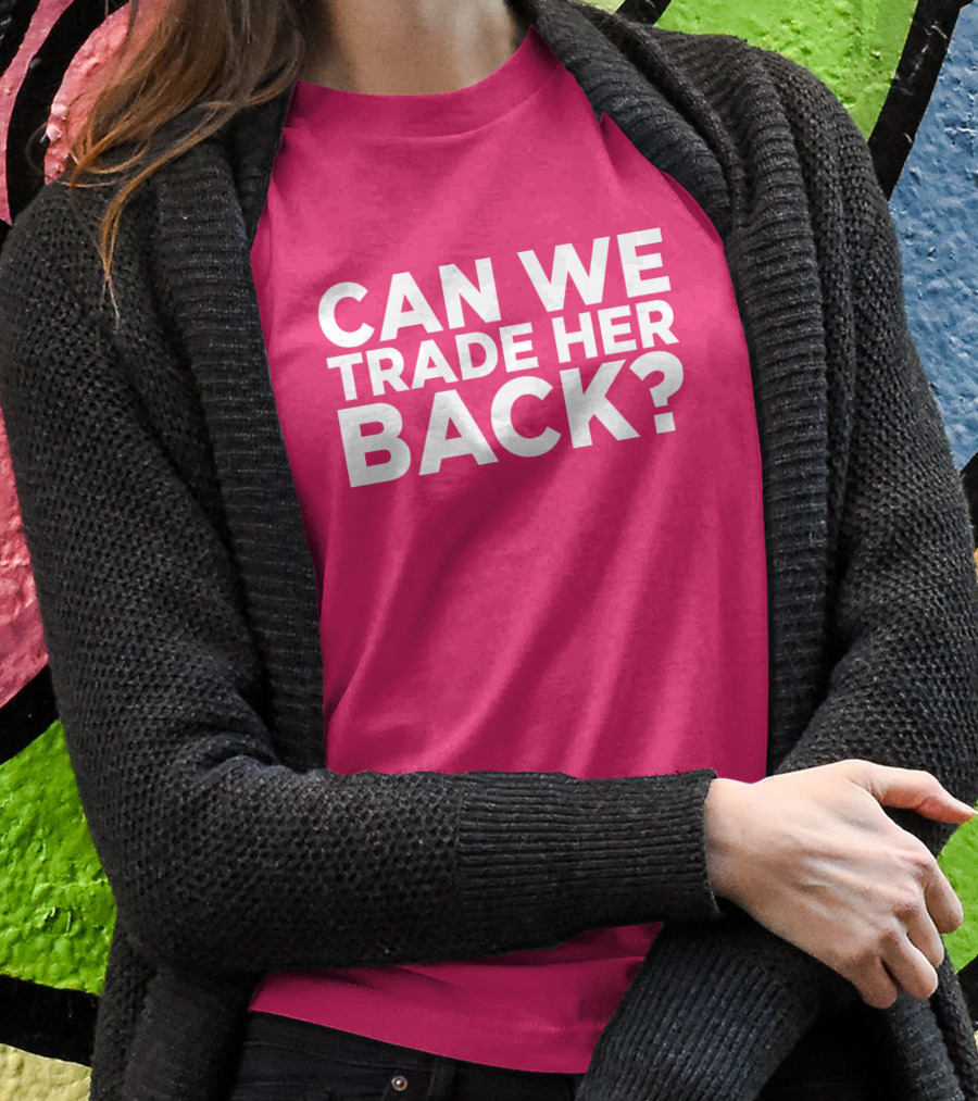 Crowder Can We Trade Her Back Shirt