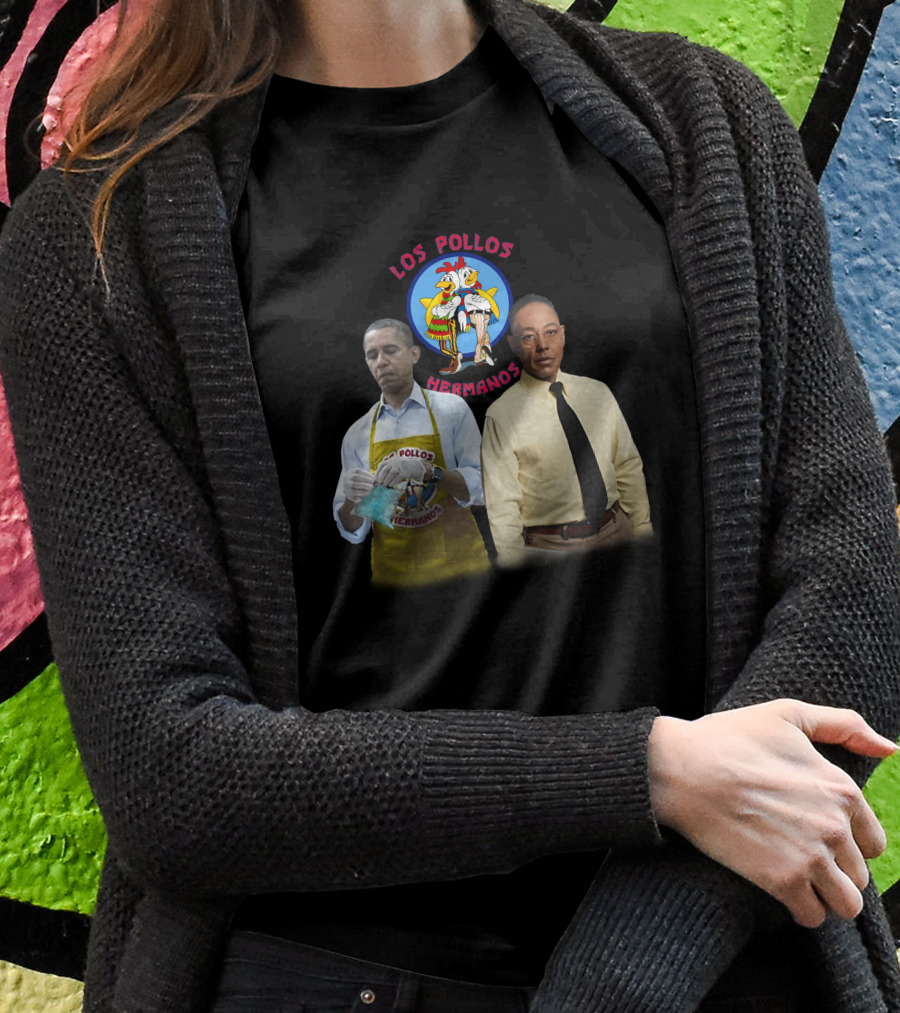 Barack Obama Gus Fring Los Pollos Hermanos Breaking Bad Fusion Shirt