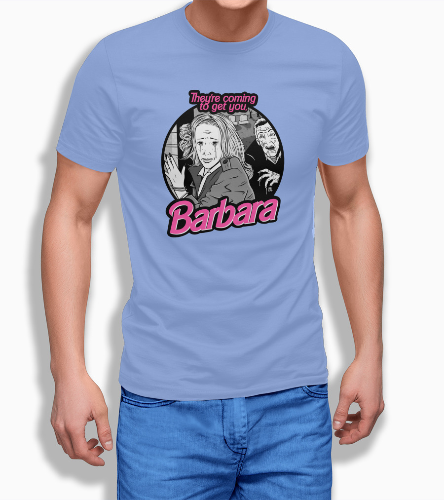 Theyre Coming To Get You Barbara Horror Scene Comic Shirt