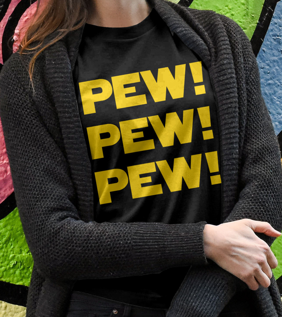 Star Nerd Geek Wars Space Pew Pew Pew Pew Pew Pew Shirt