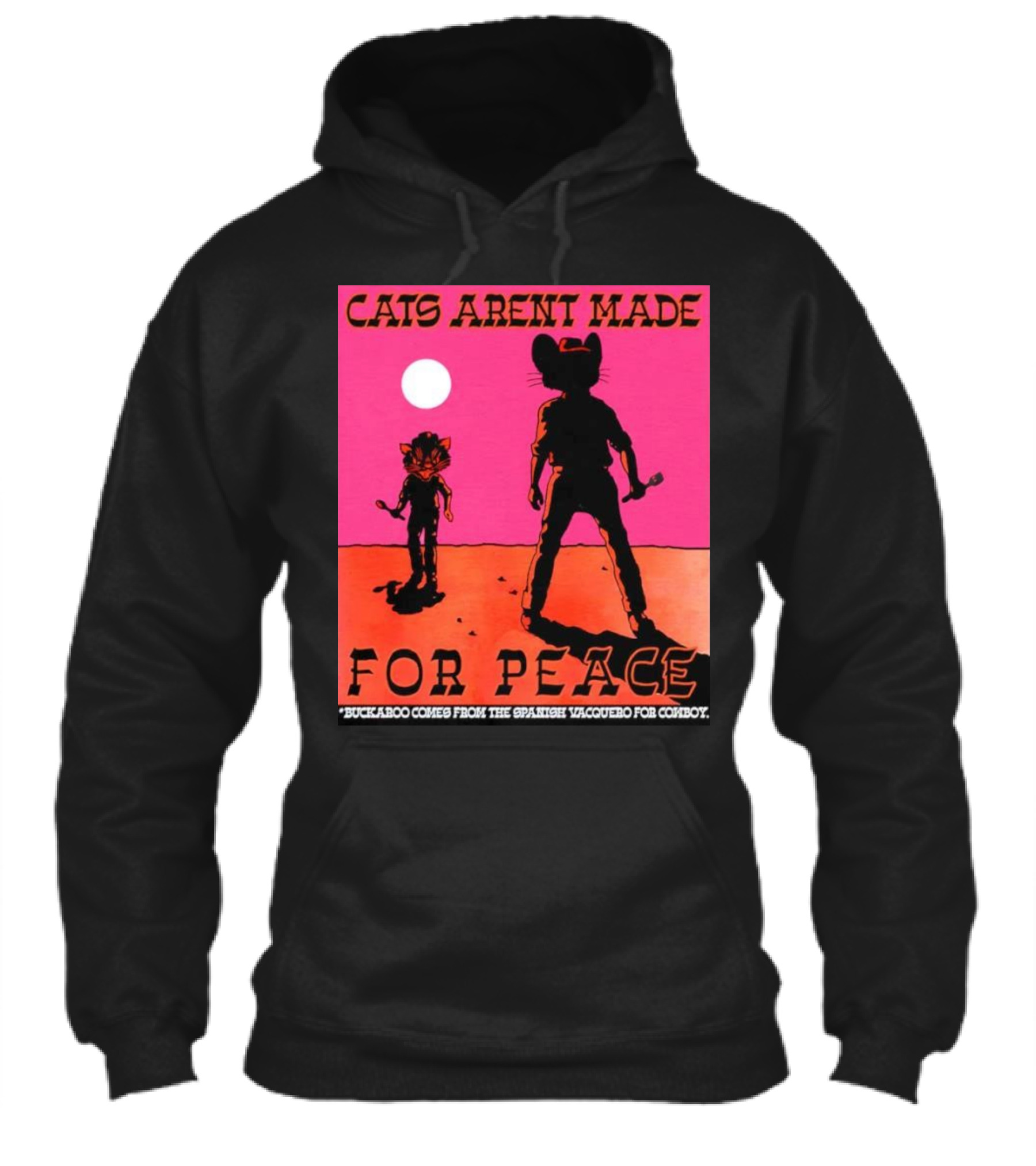 Cats Arent Made For Peace Buckaroo Cowboy Silhouette Desert Night Shirt
