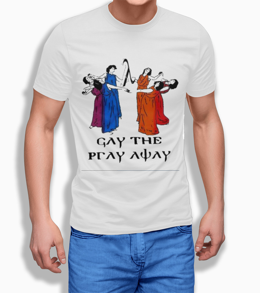 Gay The Pray Away Rainbow Dancers Shirt