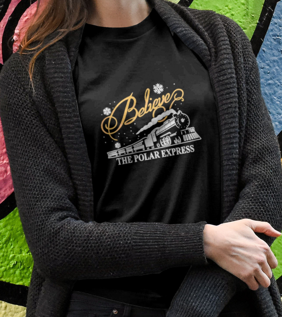 Believe The Polar Express Train With Snowflakes Shirt