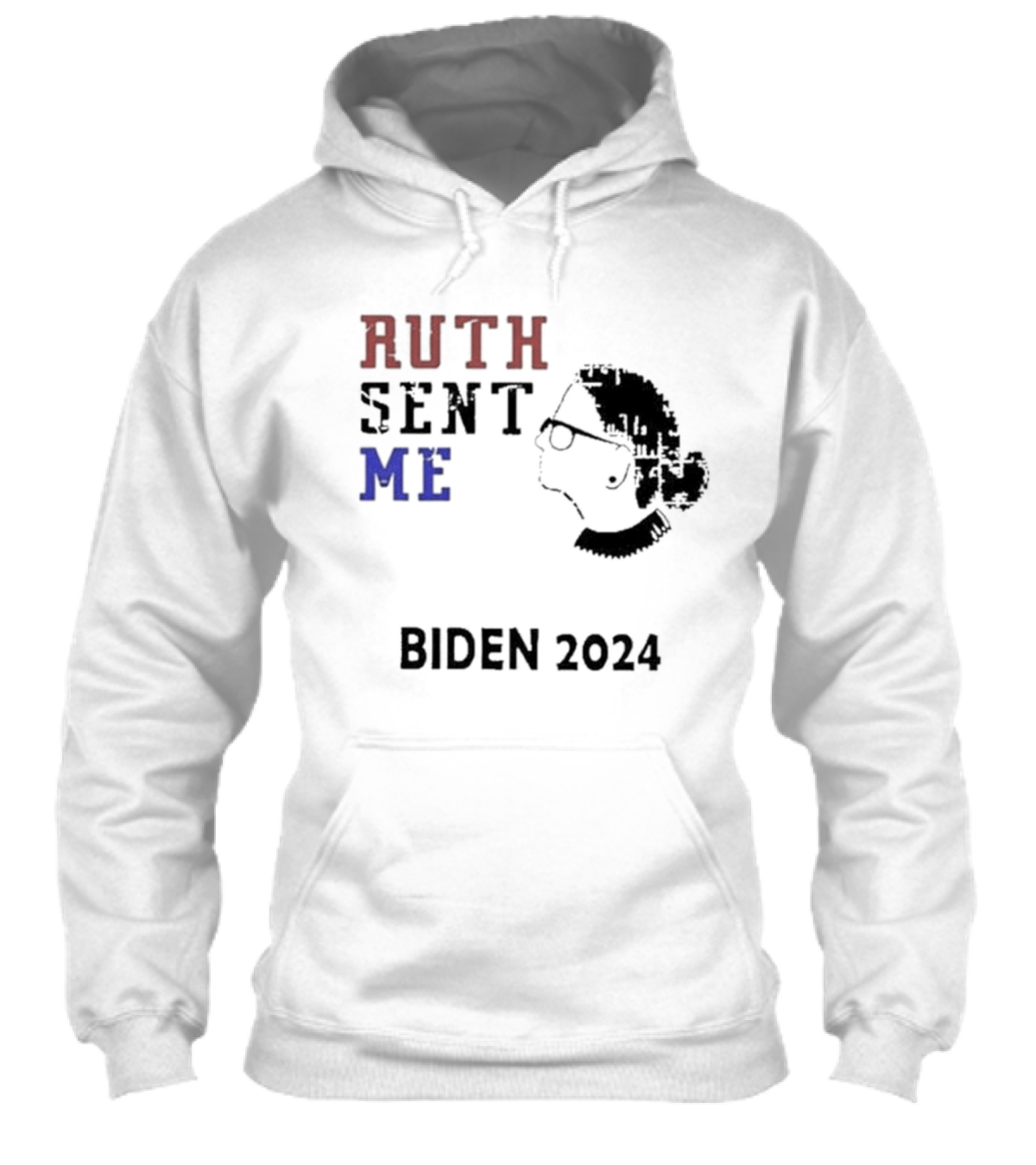 Ruth Sent Me Biden Shirt