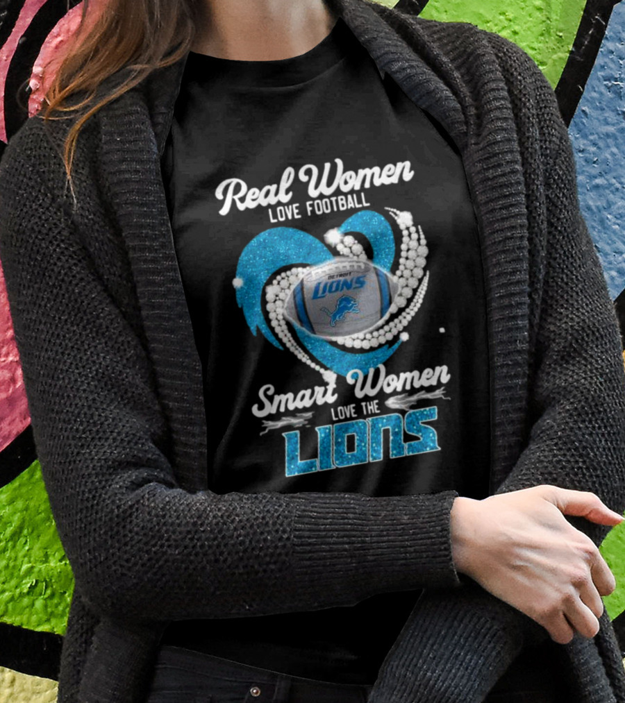 Real Women Love Football Smart Women Love The Detroit Lions Logo Football Shirt