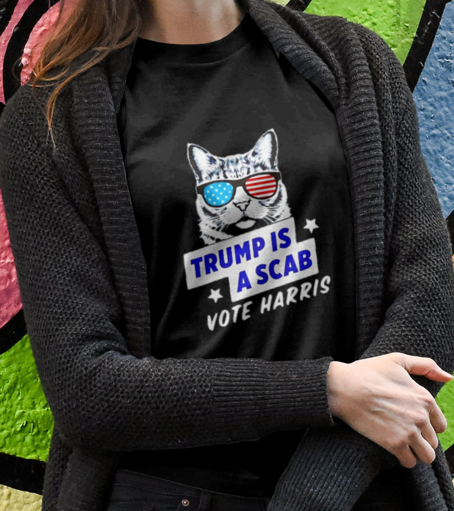 Trump Is A Scab Vote Harris Cat With American Sunglasses Shirt