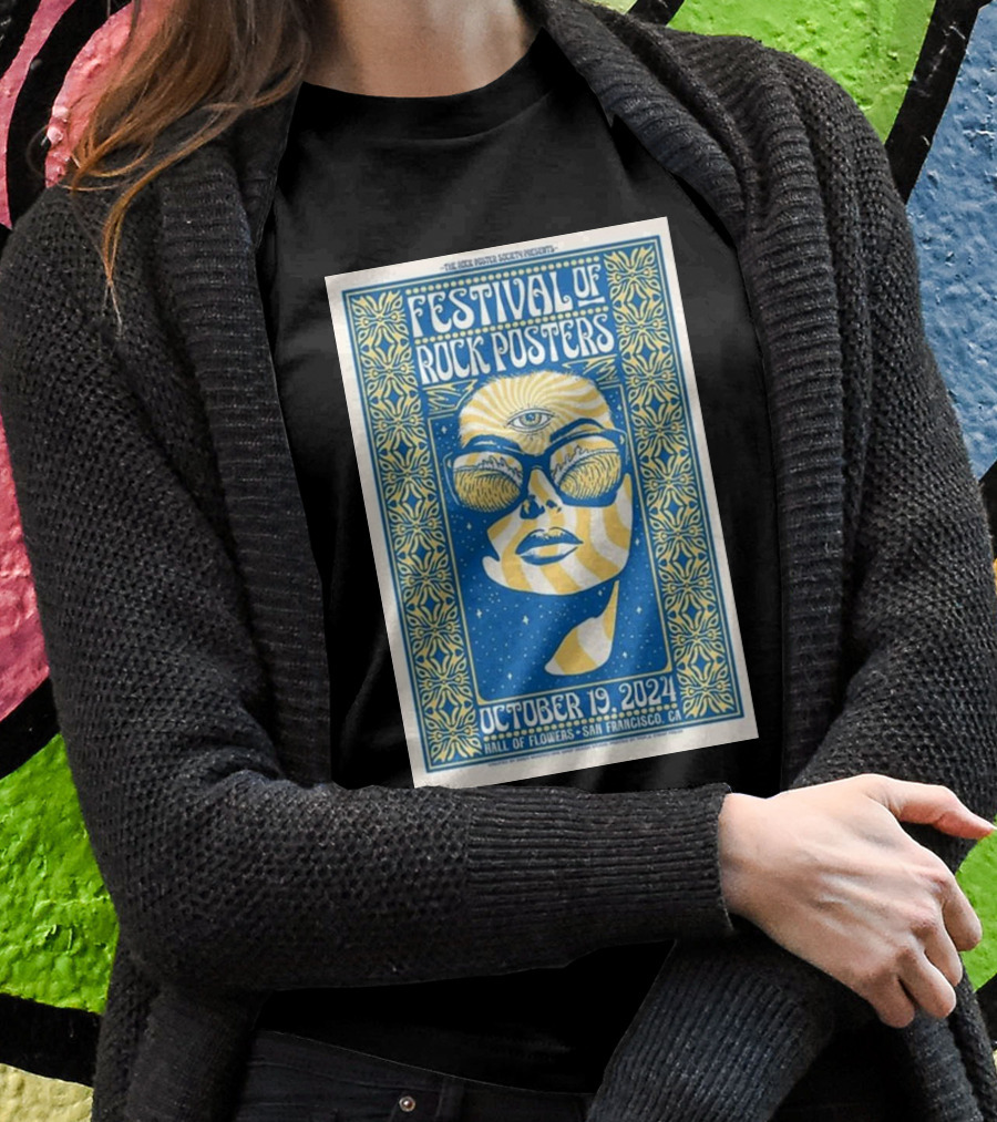 Rock Poster Society Presents Festival Of Rock Posters Hall Of Flowers San Francisco Ca October 19 Shirt