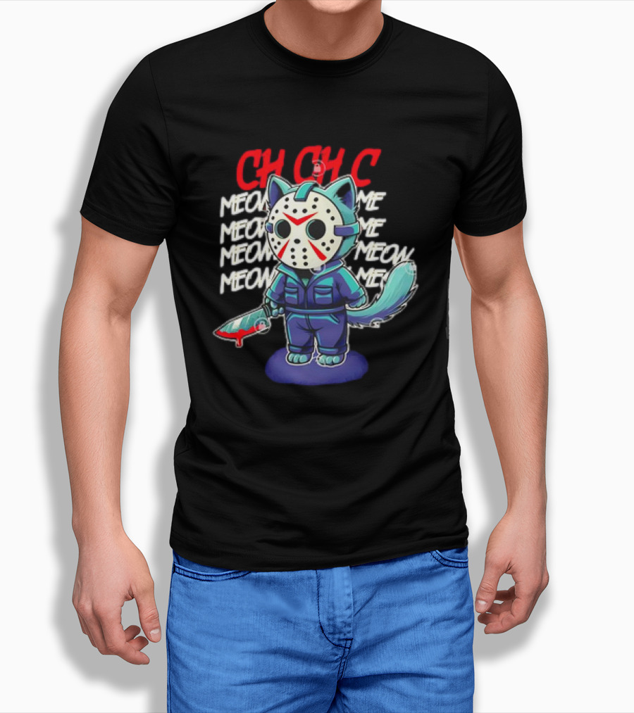 Ch Ch Ch Jason Voorhees Cat Meow Meow Meow Cartoon Shirt
