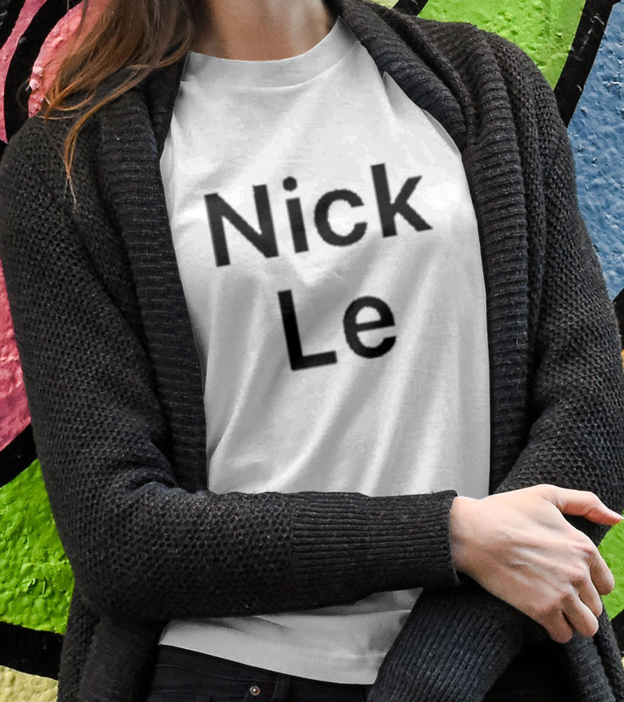 Nick Le Shirt