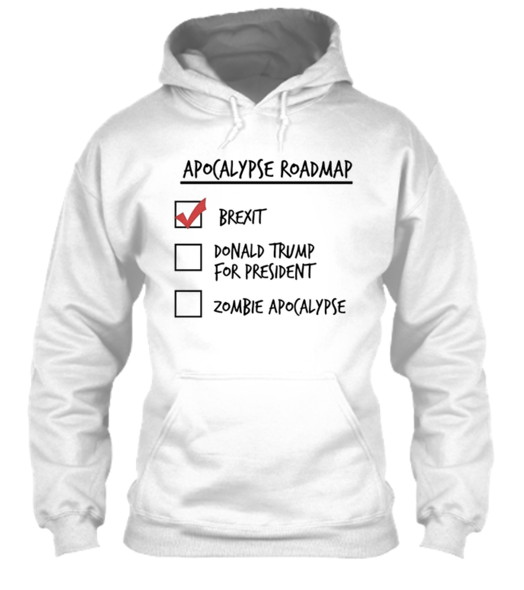 Apocalypse Roadmap Brexit Donald Trump For President Zombie Apocalypse Shirt