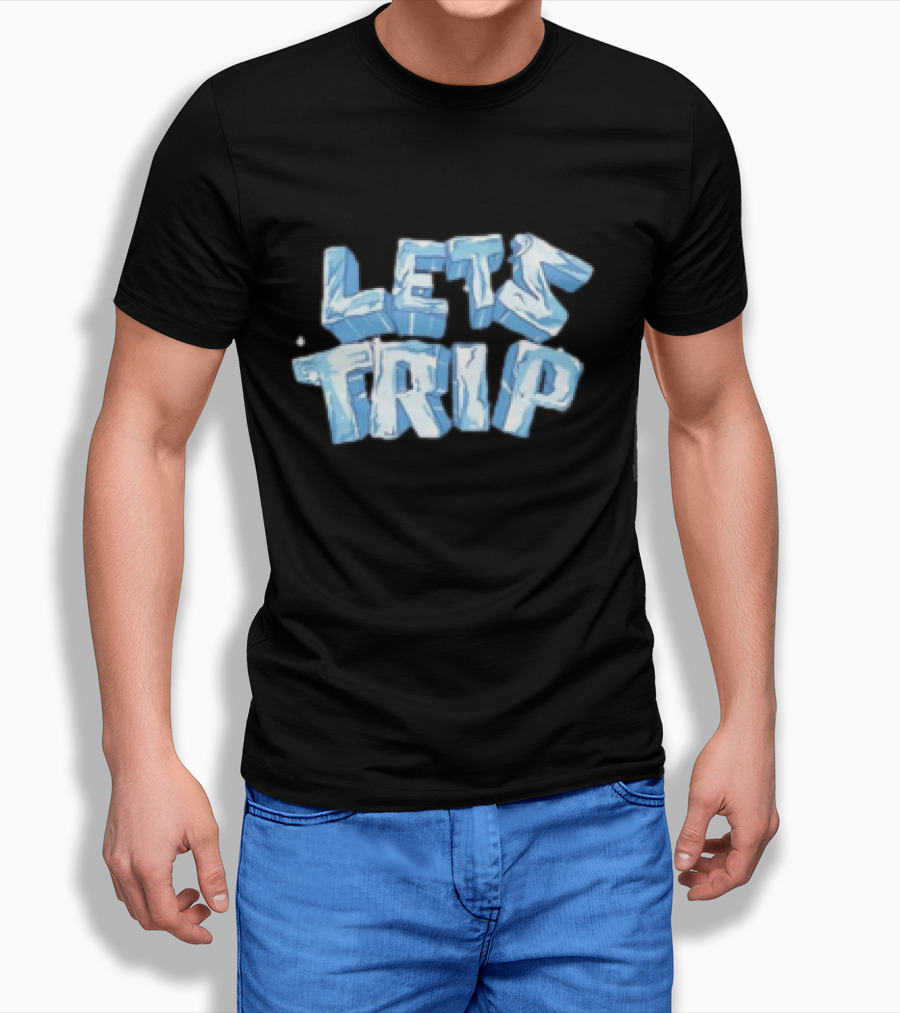 Lets Trip Ice Block Lettering Shirt