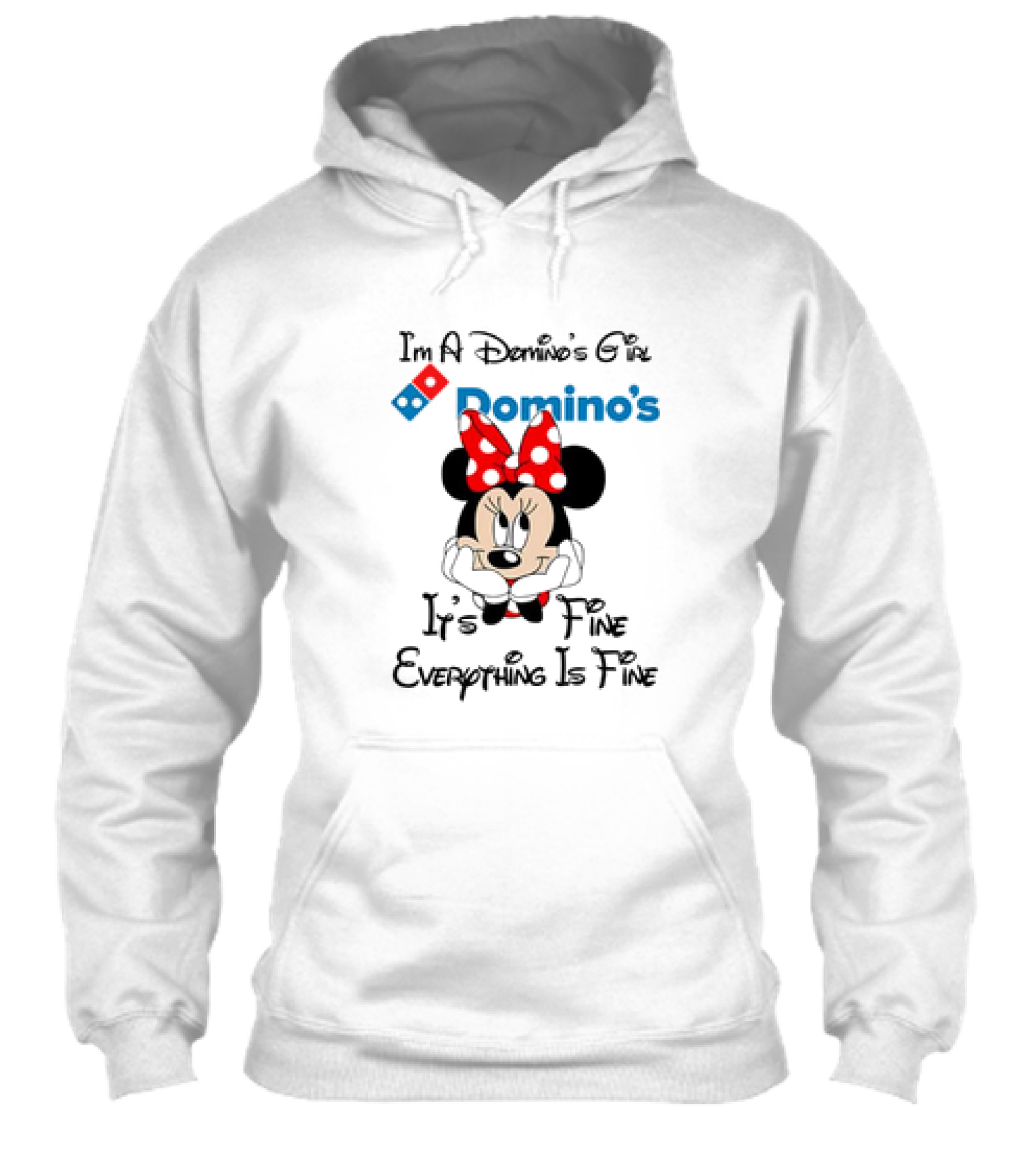 Im A Dominos Girl Minnie Mouse Its Fine Everything Is Fine Shirt