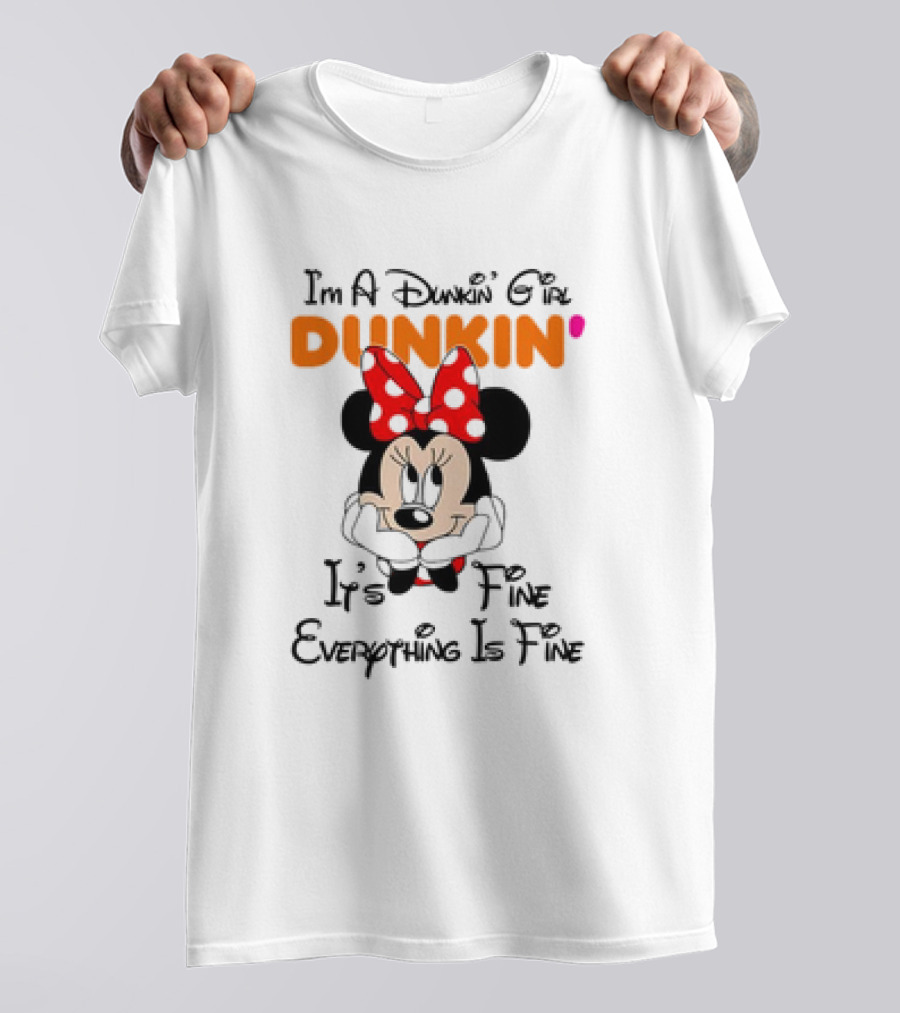 Im A Dominos Girl Minnie Mouse Its Fine Everything Is Fine Shirt