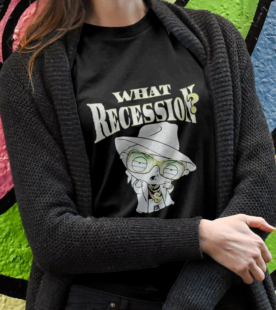 What Recession Family Guy Stewie Money Shirt
