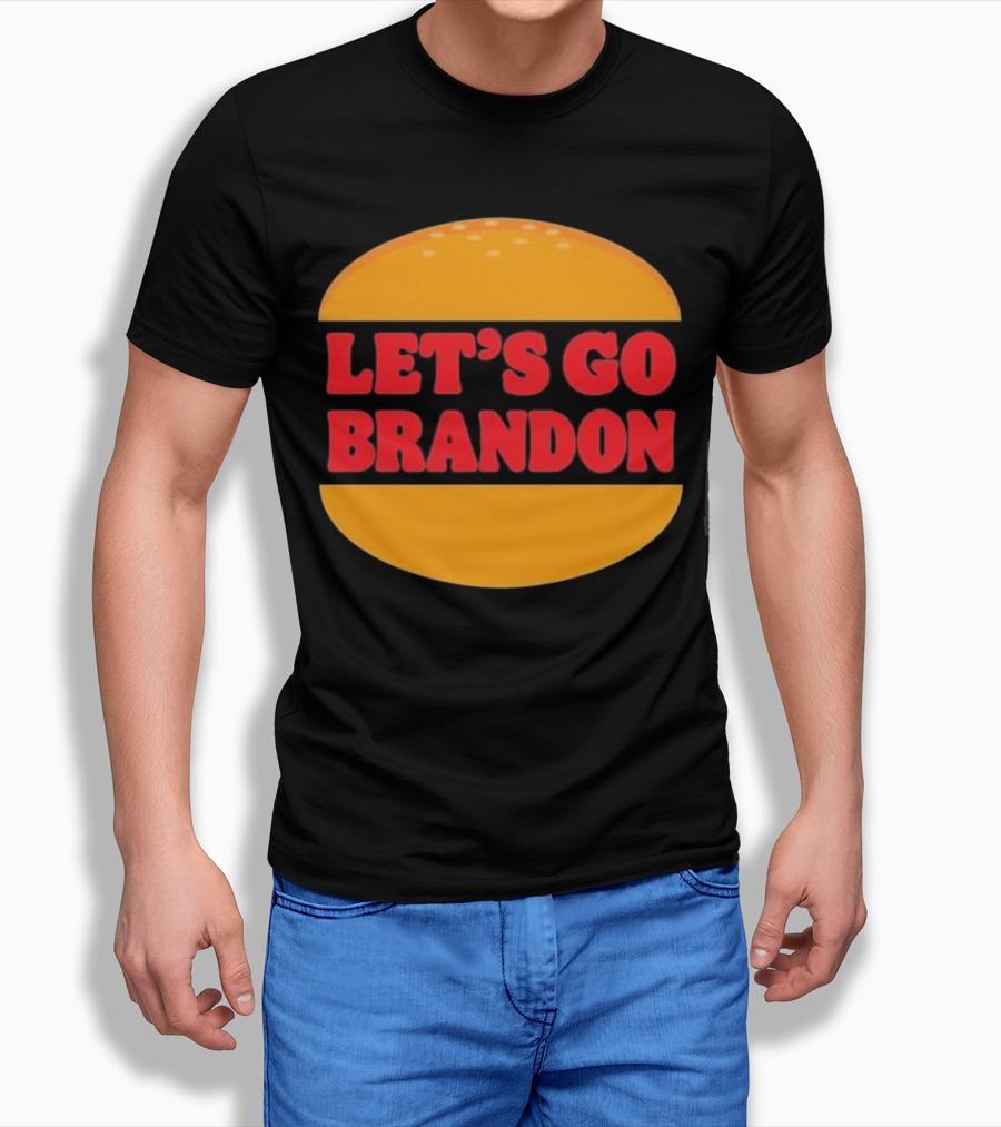 Lets Go Brandon In Burger Shirt