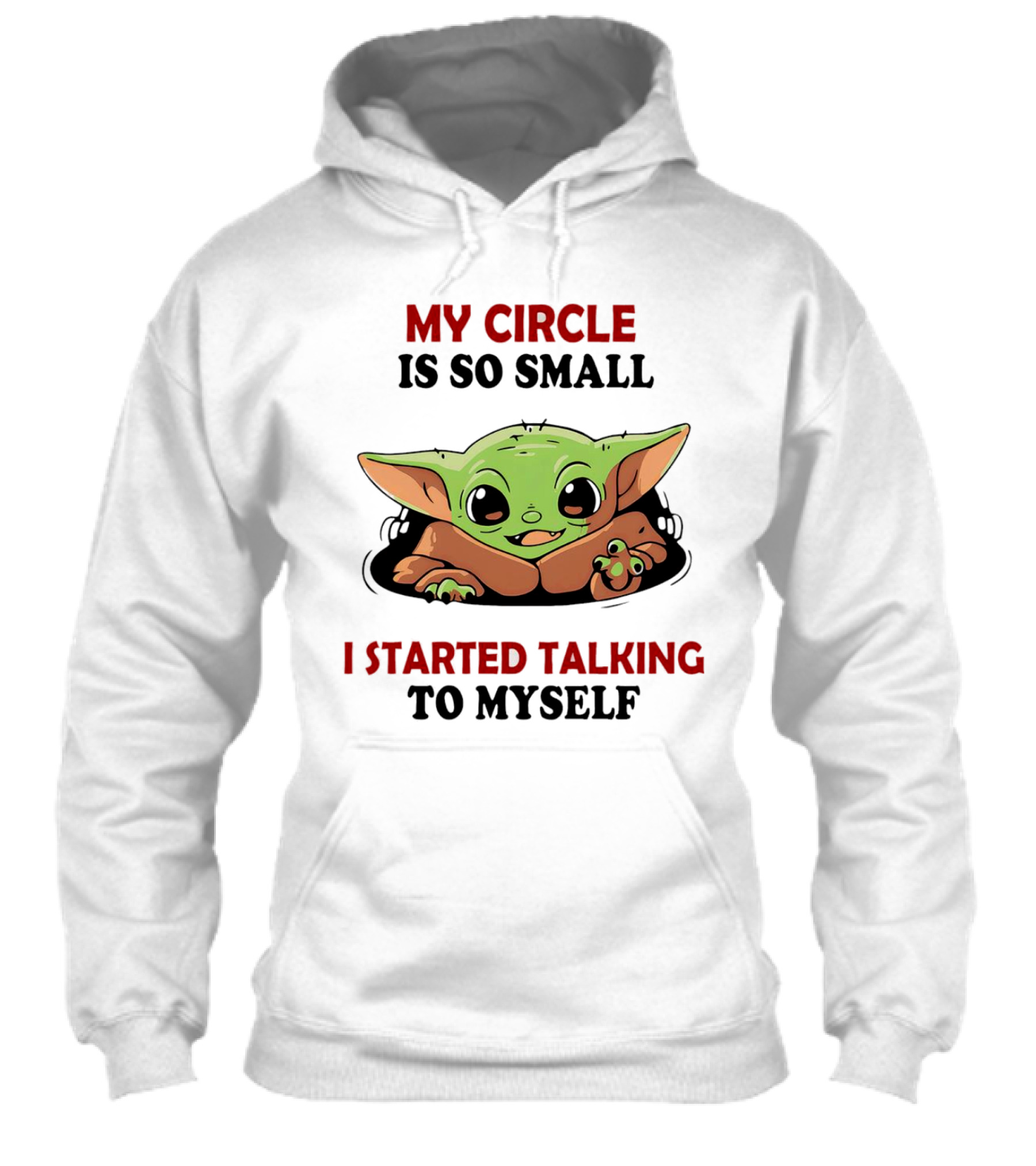 Baby Yoda My Circle Is So Small I Started Talking To Myself Shirt