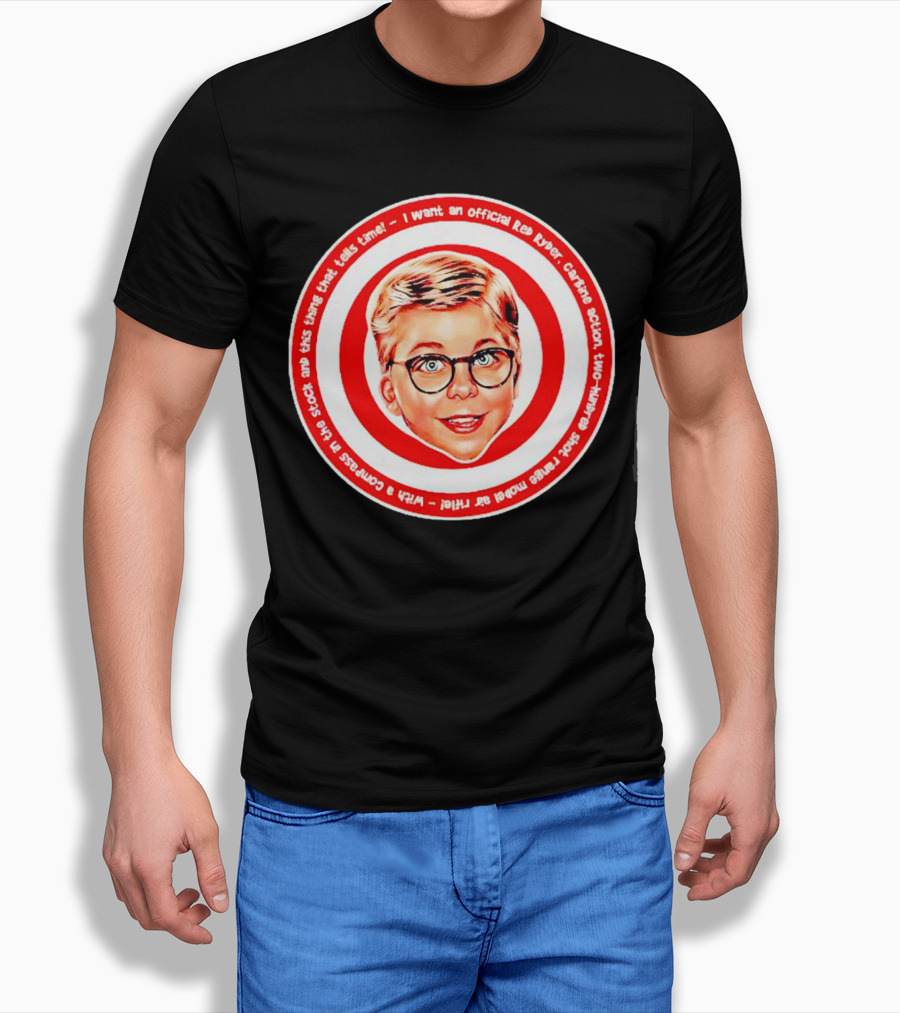 Ralphie Peter Billingsley Christmas Official Red Ryder Carbine Action Two Hundred Shot Range Model Air Rifle Round Shirt