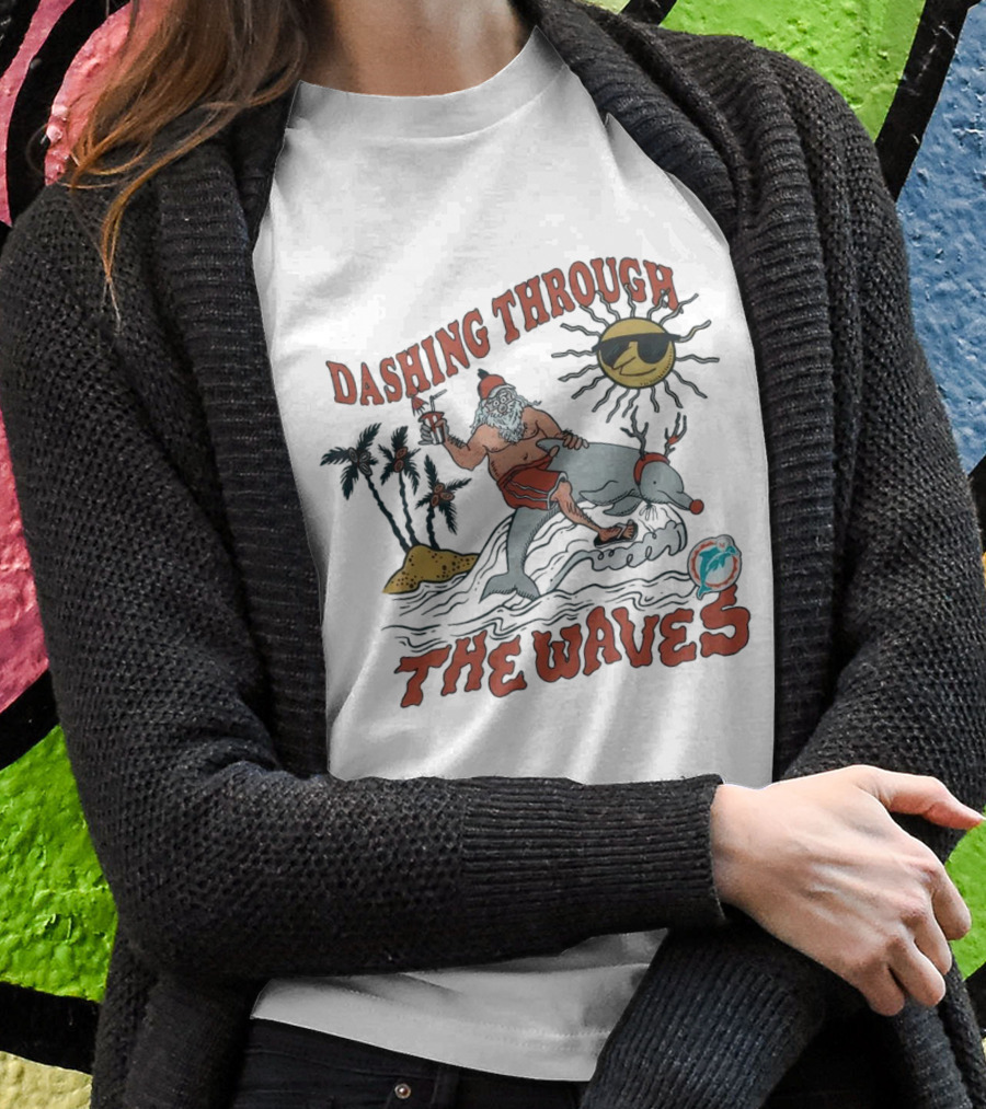 Dashing Through The Waves Miami Dolphins Christmas Santa Riding Dolphin Shirt