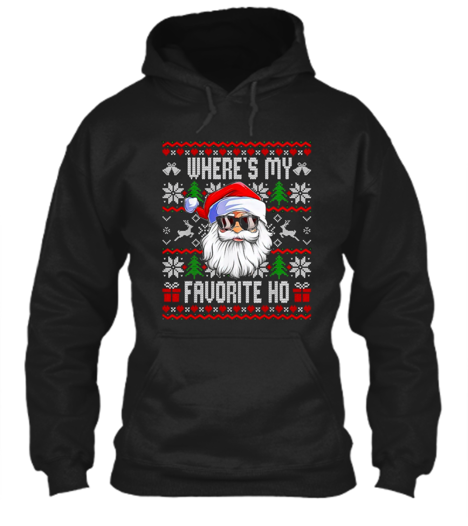 Wheres My Favorite Ho Santa Christmas Shirt