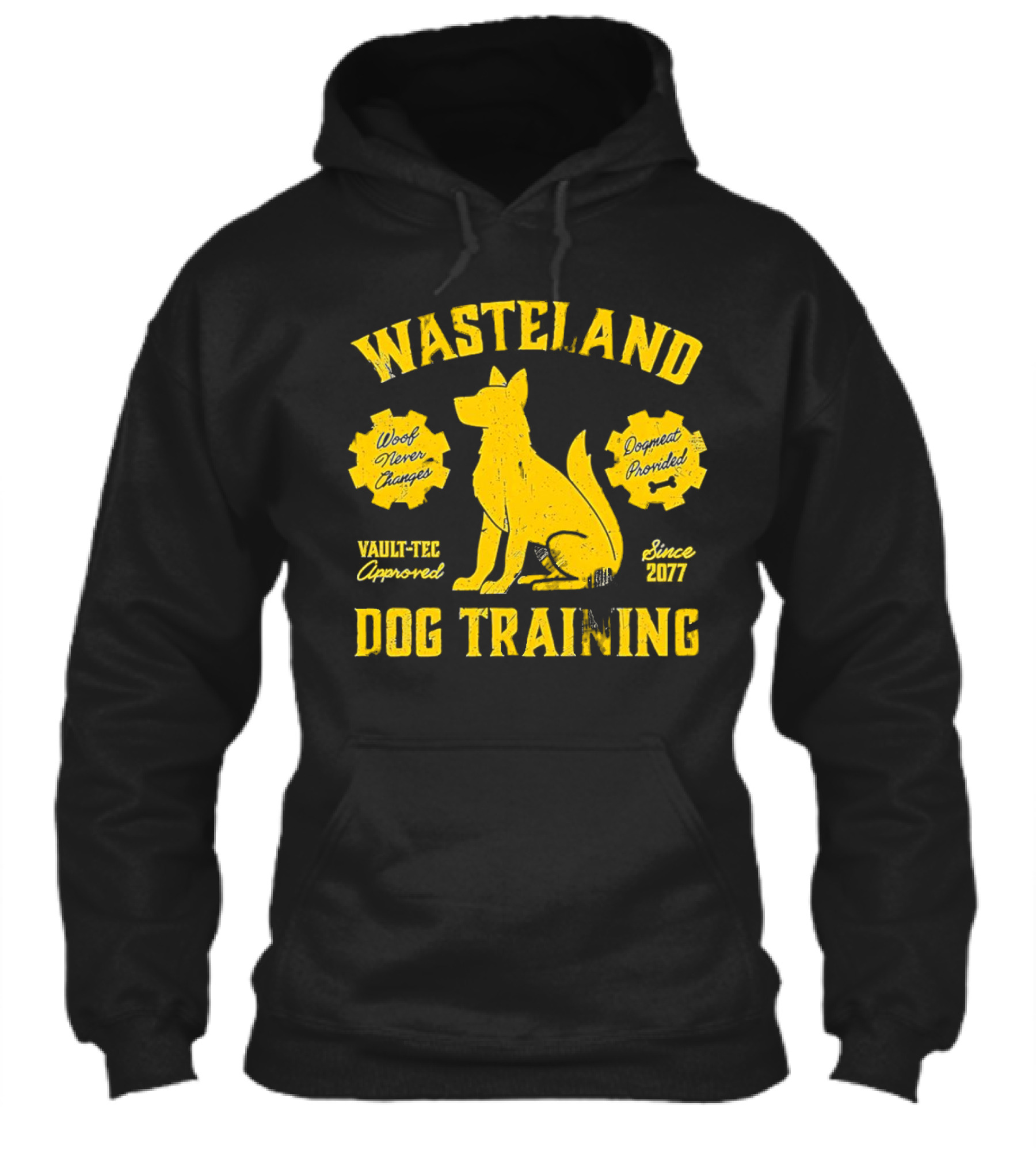 Wasteland Dog Training Woof Never Changes Dogmeat Provided Vaulttec Approved Since 2077 Shirt