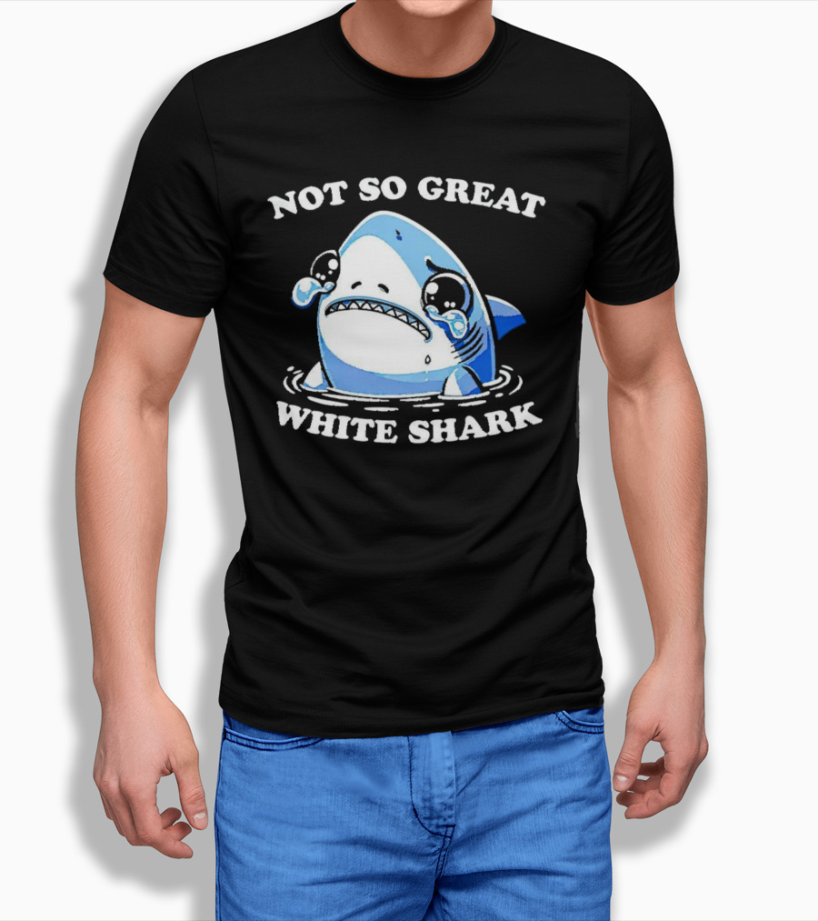 Not So Great White Shark Sad Crying Cartoon Shirt