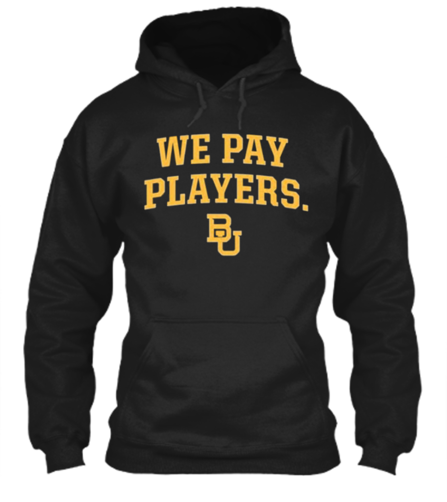 Baylor Bears Bu We Pay Players Shirt