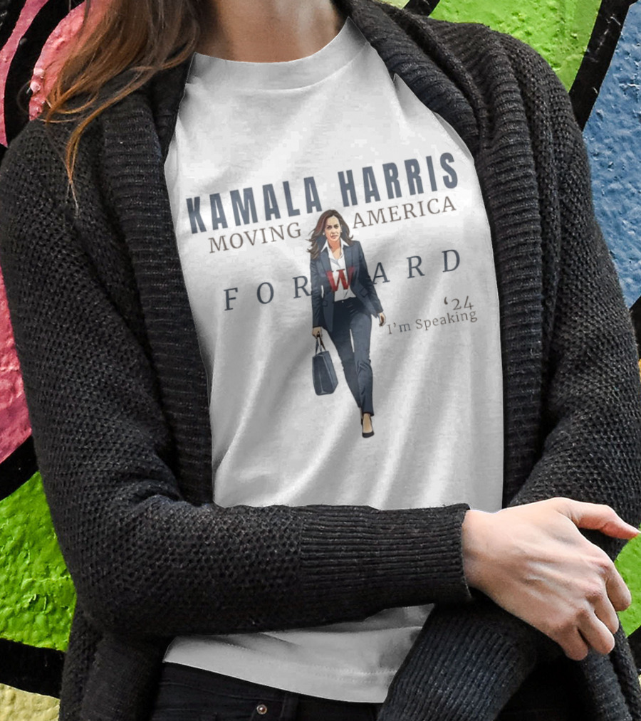 Kamala Harris Moving America Forward 2024 Im Speaking Shirt