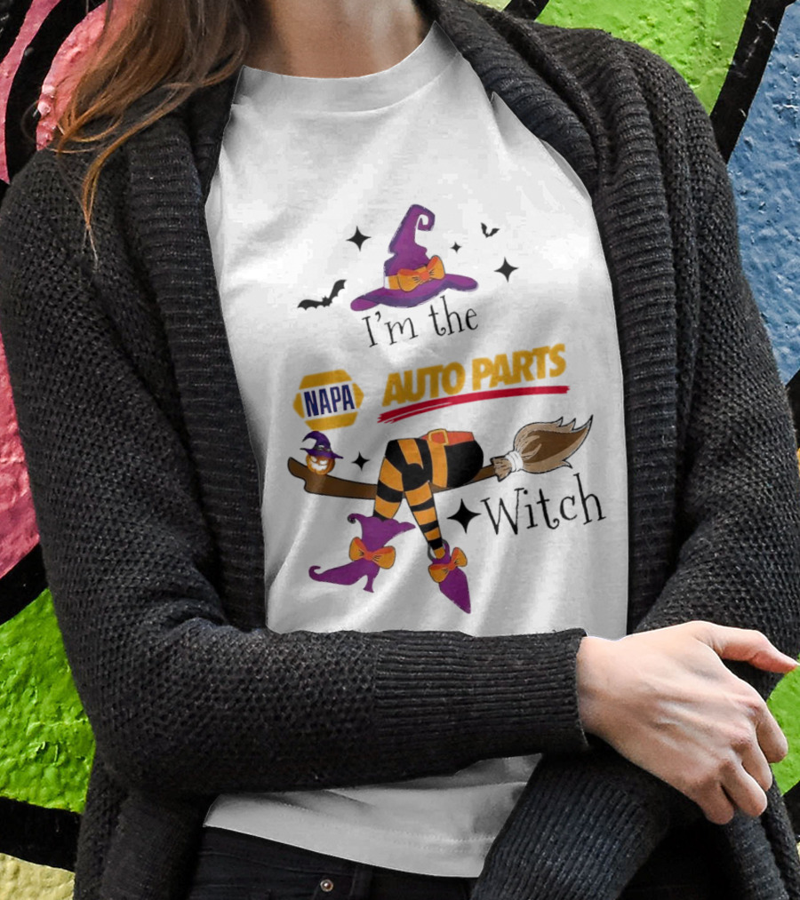 Im The Napa Auto Parts Witch Halloween Shirt