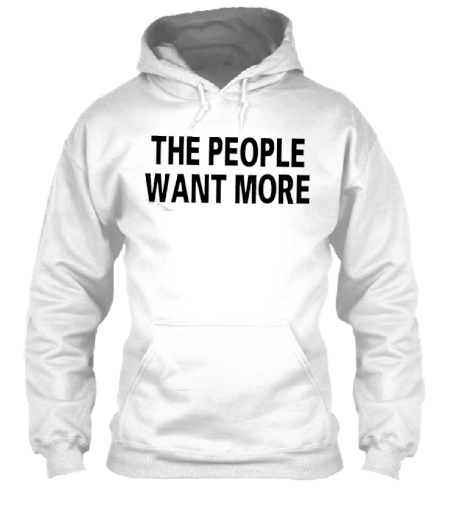 The People Want More Shirt
