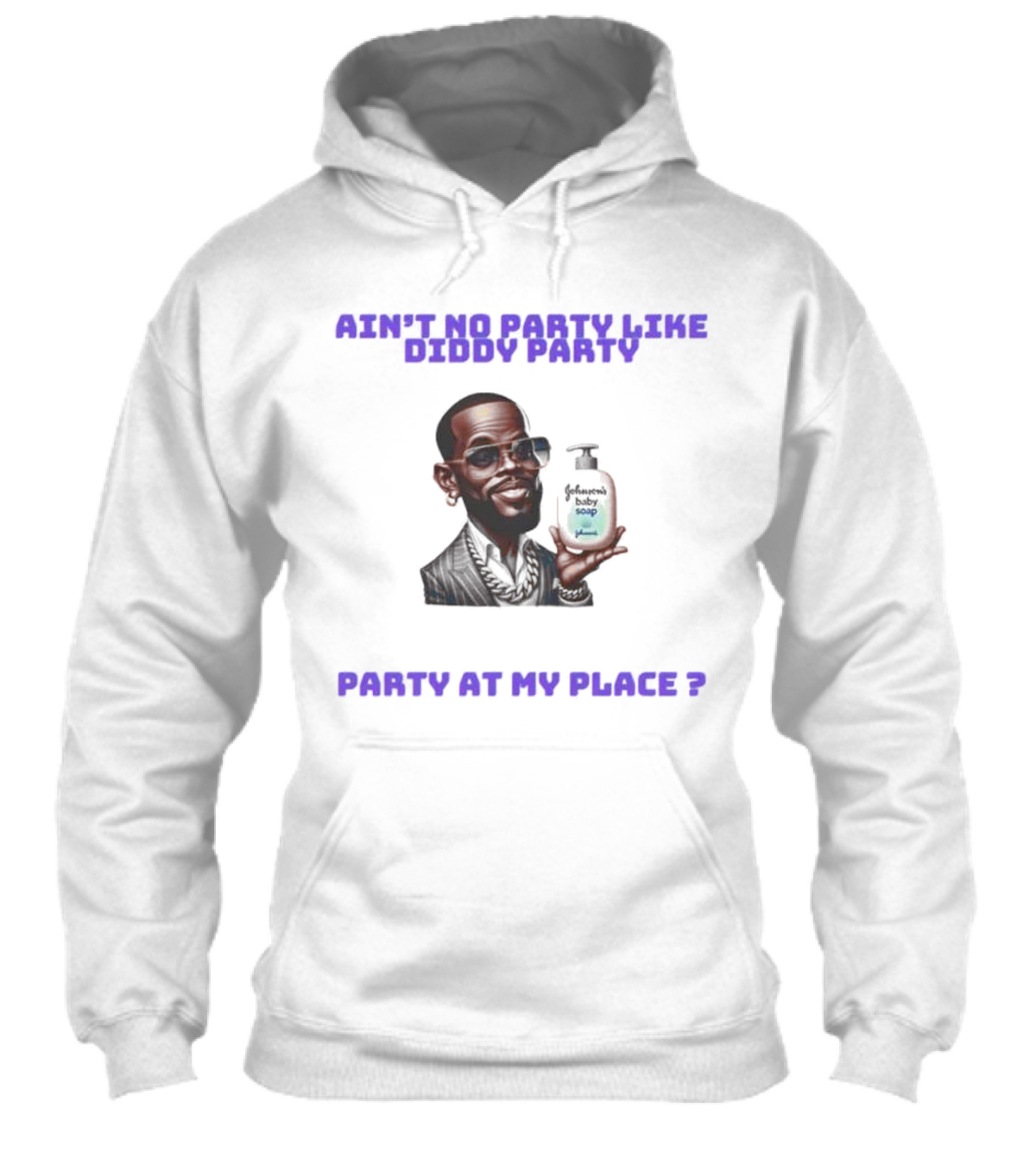 Aint No Party Like Diddy Party Baby Soap Caricature Party At My Place Shirt