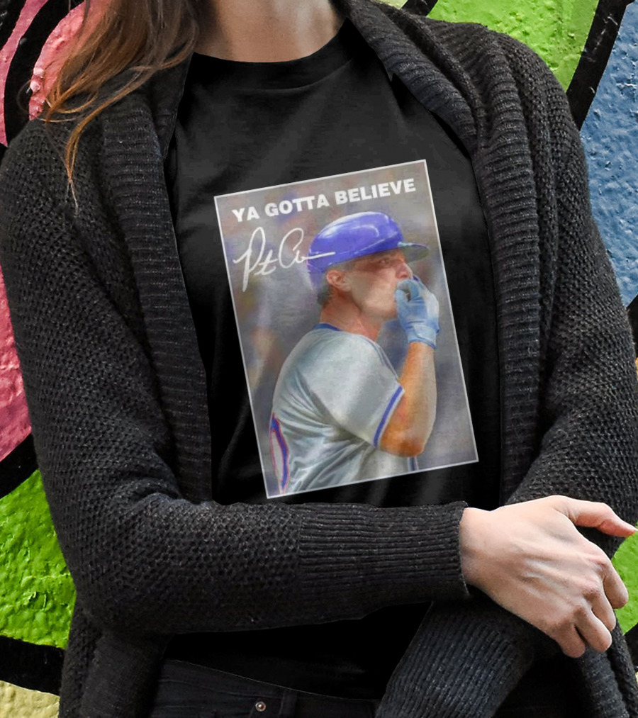 Ya Gotta Believe Pete Alonso New York Mets Signature Chefs Kiss Shirt