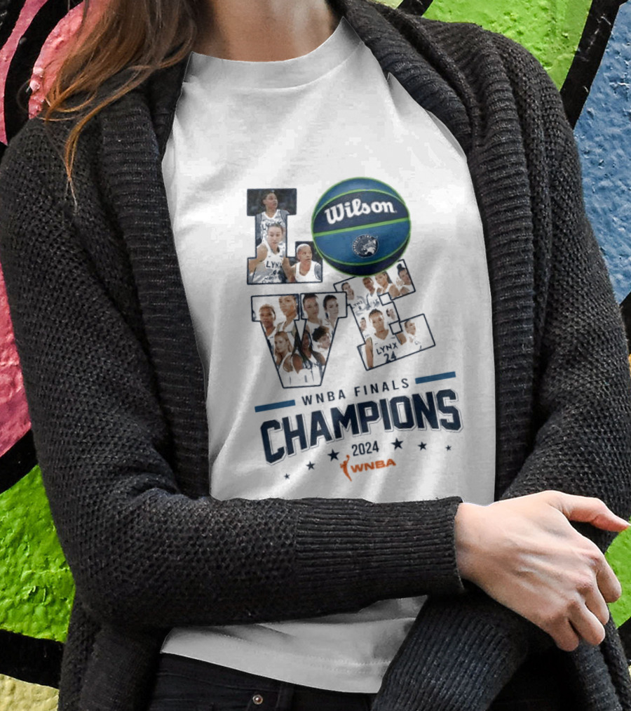 Love Minnesota Lynx Wnba Finals Champions Shirt
