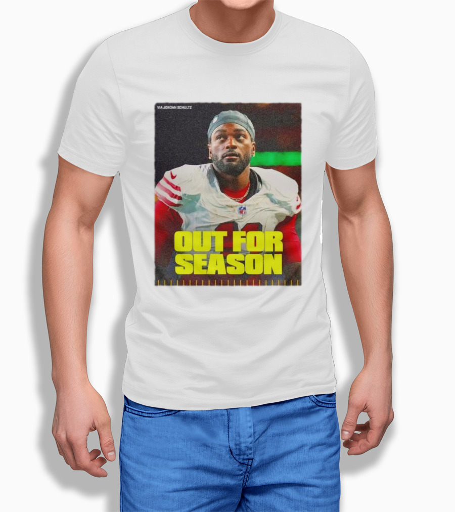 Out For Season Brandon Aiyuk Via Jordan Schultz Nfl Football News Shirt