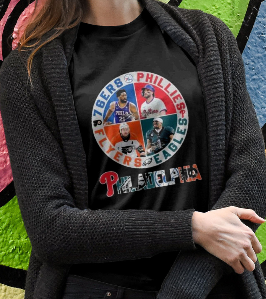 76Ers Phillies Flyers Eagles Philadelphia Team Signatures Shirt