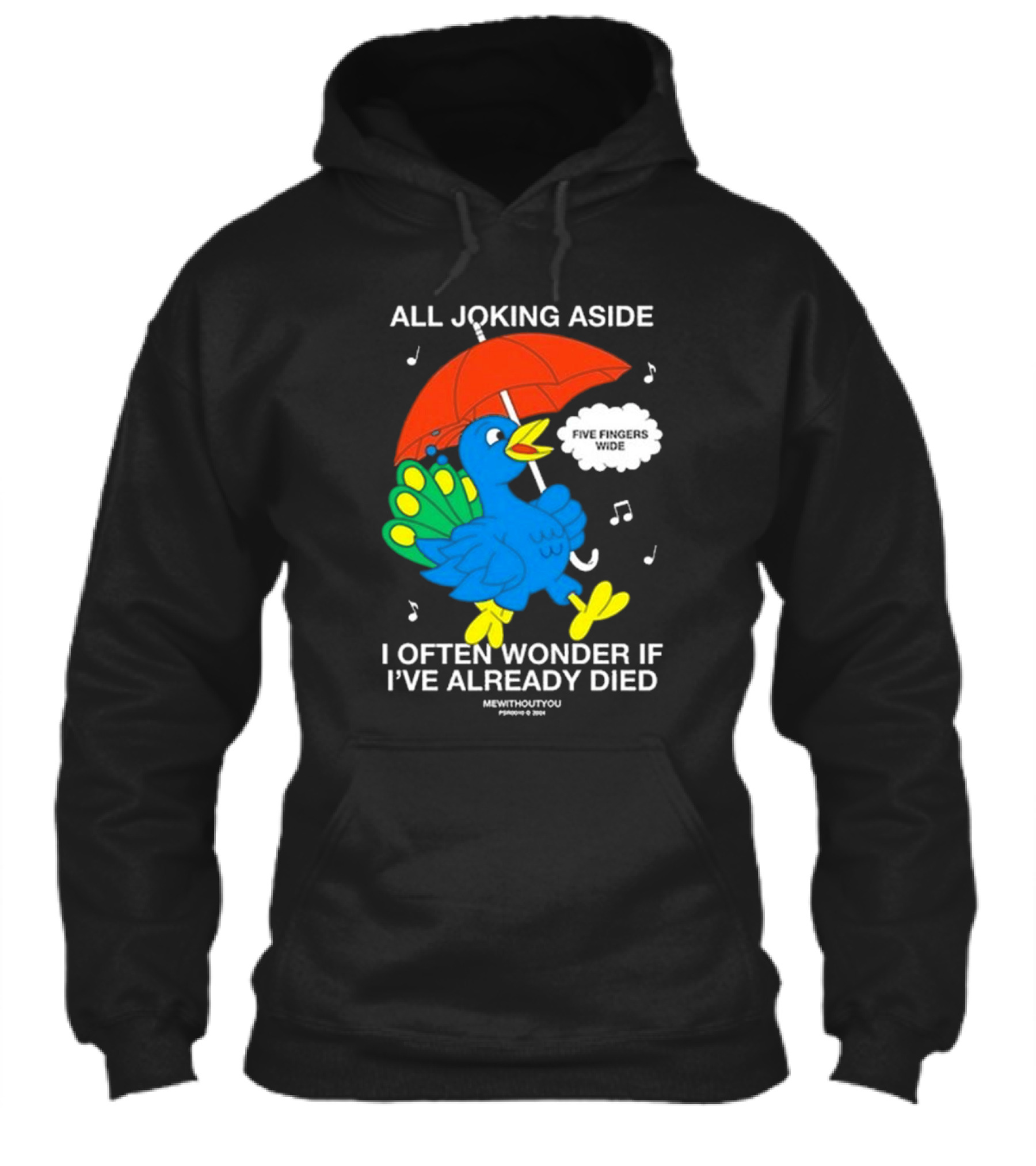 All Joking Aside I Often Wonder If Ive Already Died Mewithoutyou Blue Bird With Red Umbrella And Music Notes Shirt