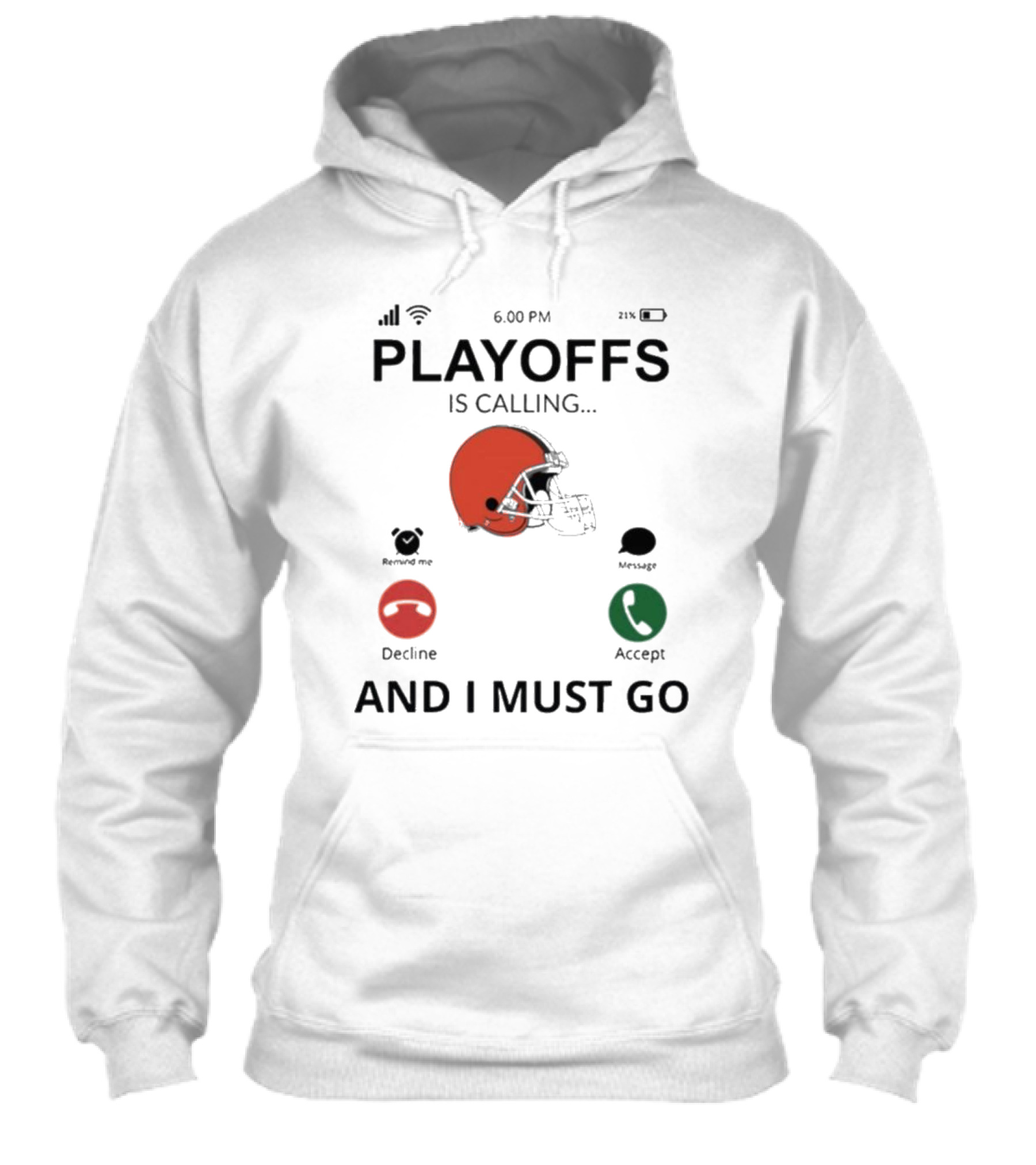 Playoffs Is Calling Cleveland Browns 2024 And I Must Go Shirt