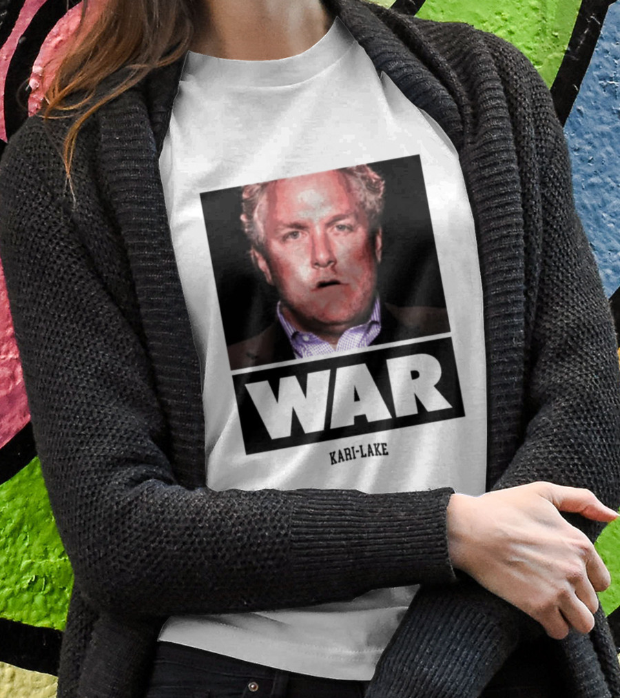Kari Lake War Shirt