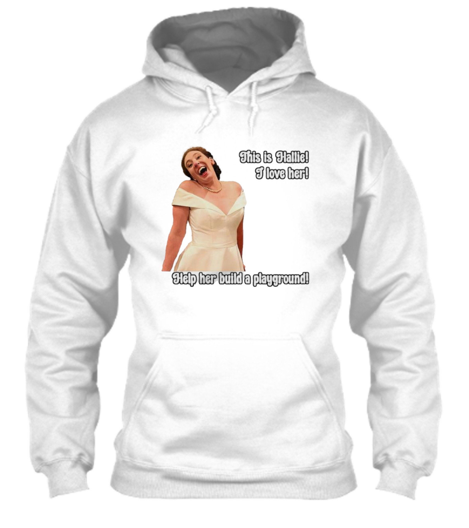 This Is Hallie I Love Her Help Her Build A Playground Shirt