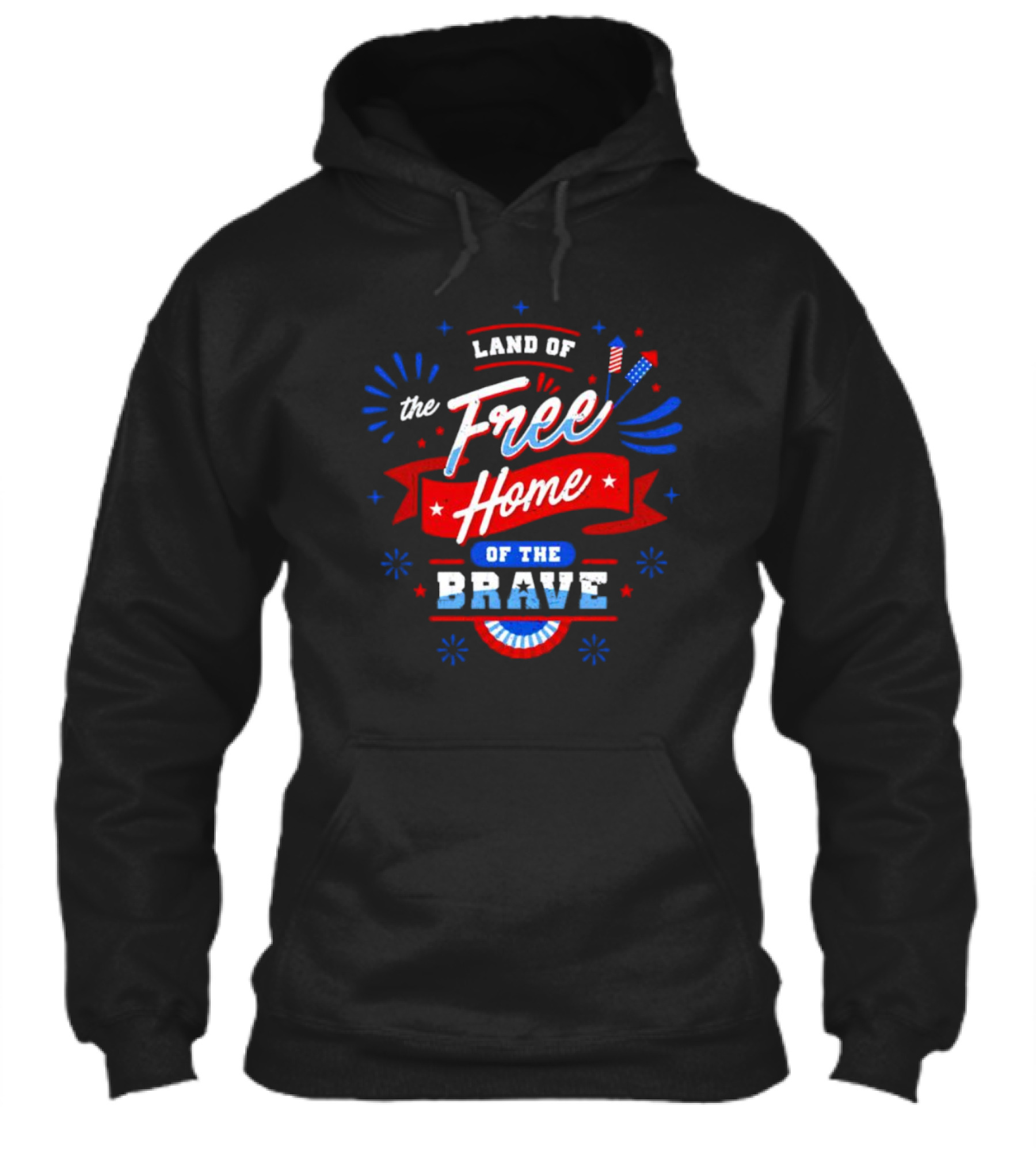 Land Of The Free Home Of The Brave 4Th Of July Patriotic Shirt