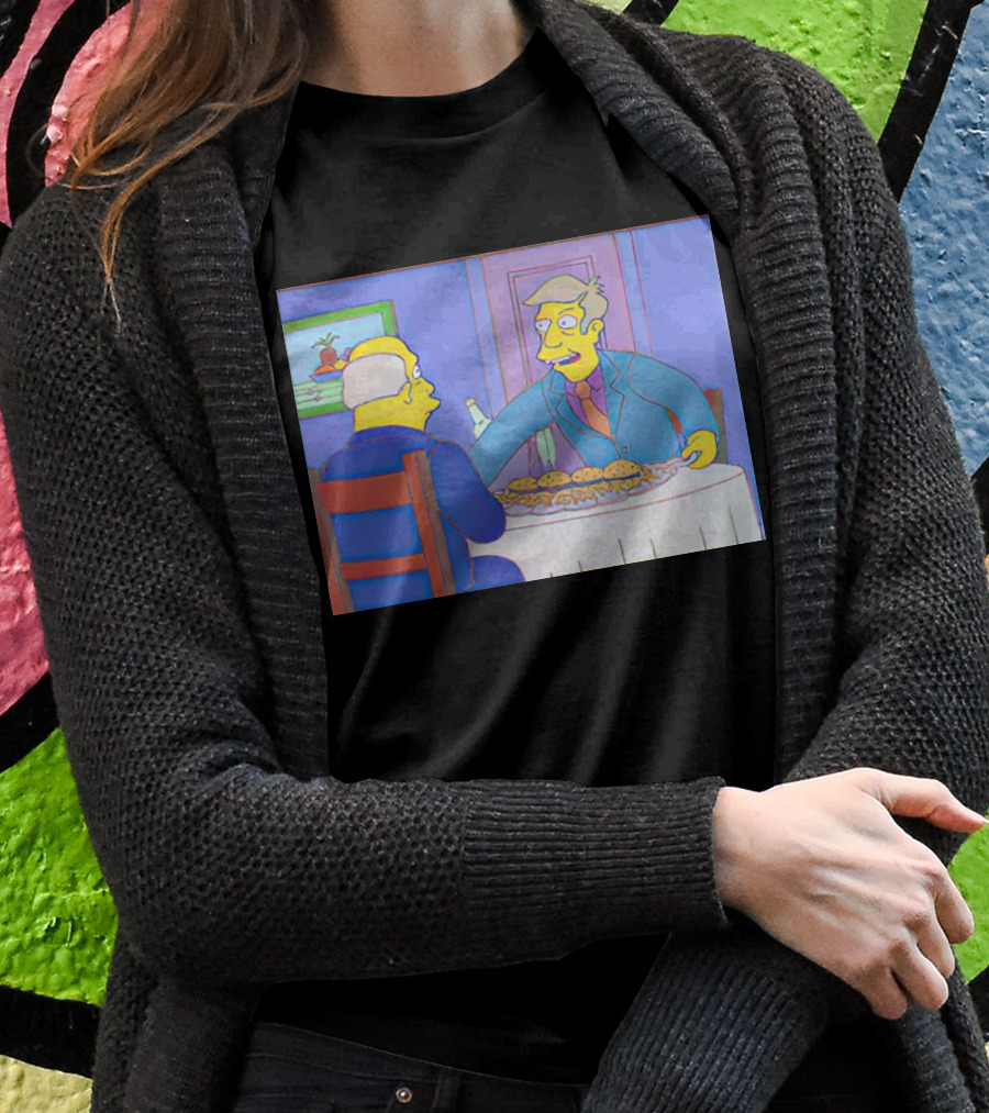 Simpsons Steamed Hams Principal Skinner And Superintendent Chalmers Tea Party Shirt