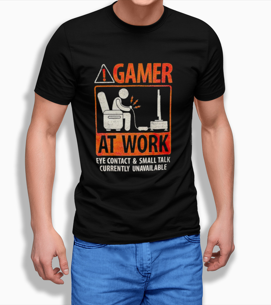 Gamer At Work Eye Contact Small Talk Currently Unavailable Shirt