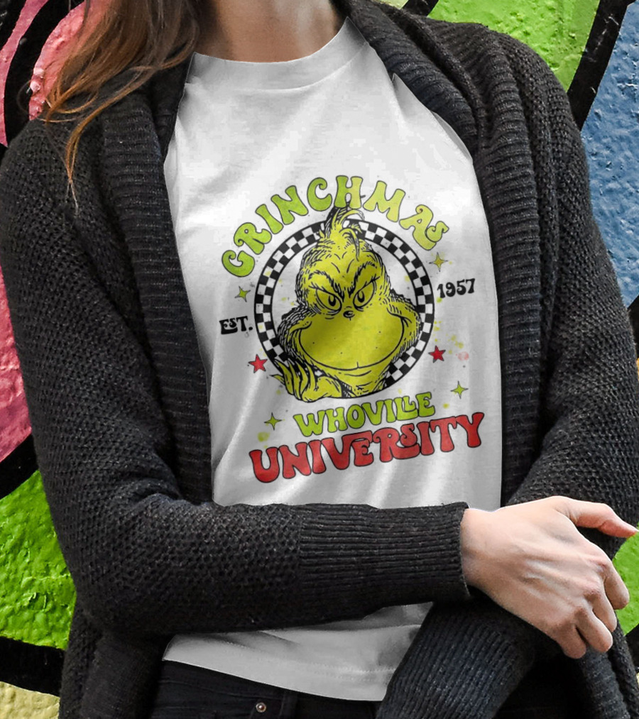 Grinchmas Whoville University Est 1957 Christmas Shirt