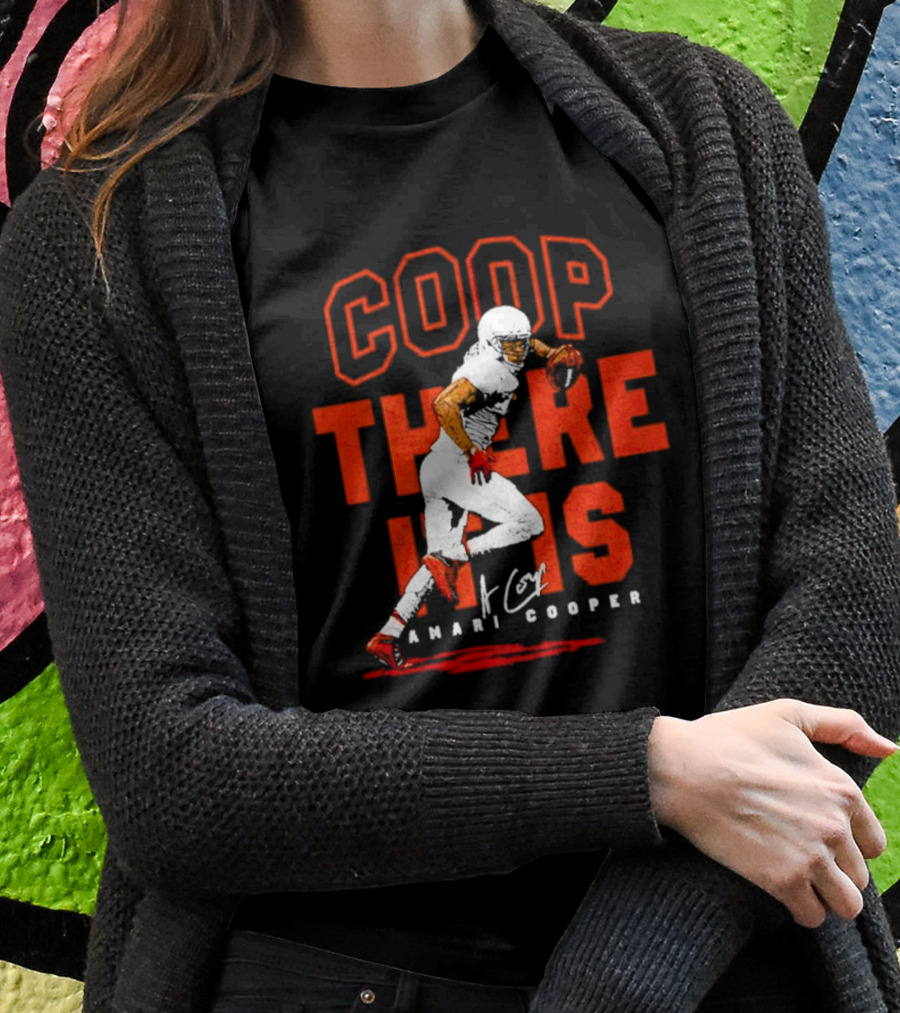 Coop There It Is Amari Cooper Cleveland Football Shirt