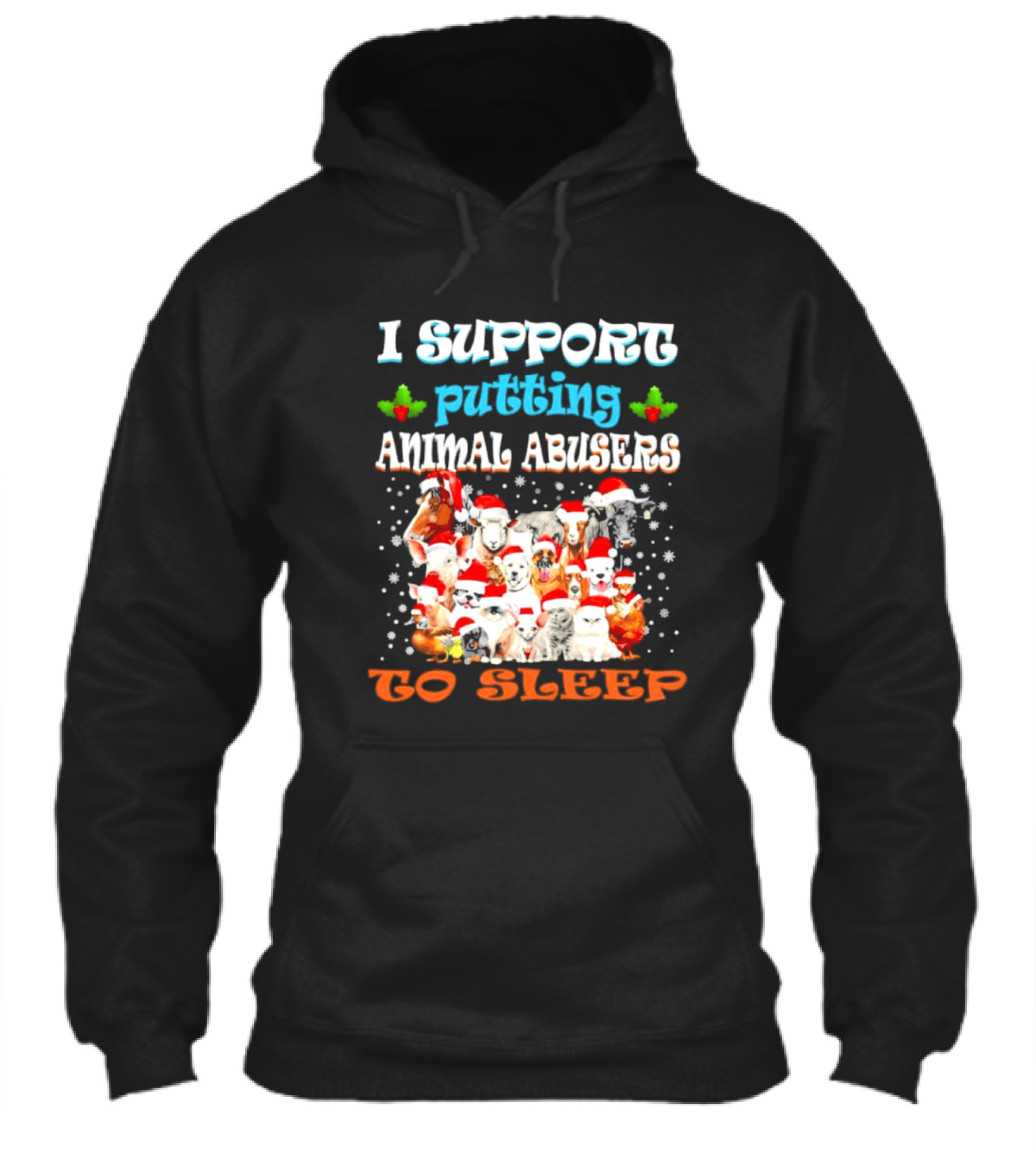 I Support Putting Animal Abusers To Sleep Xmas Santa Animal Shirt