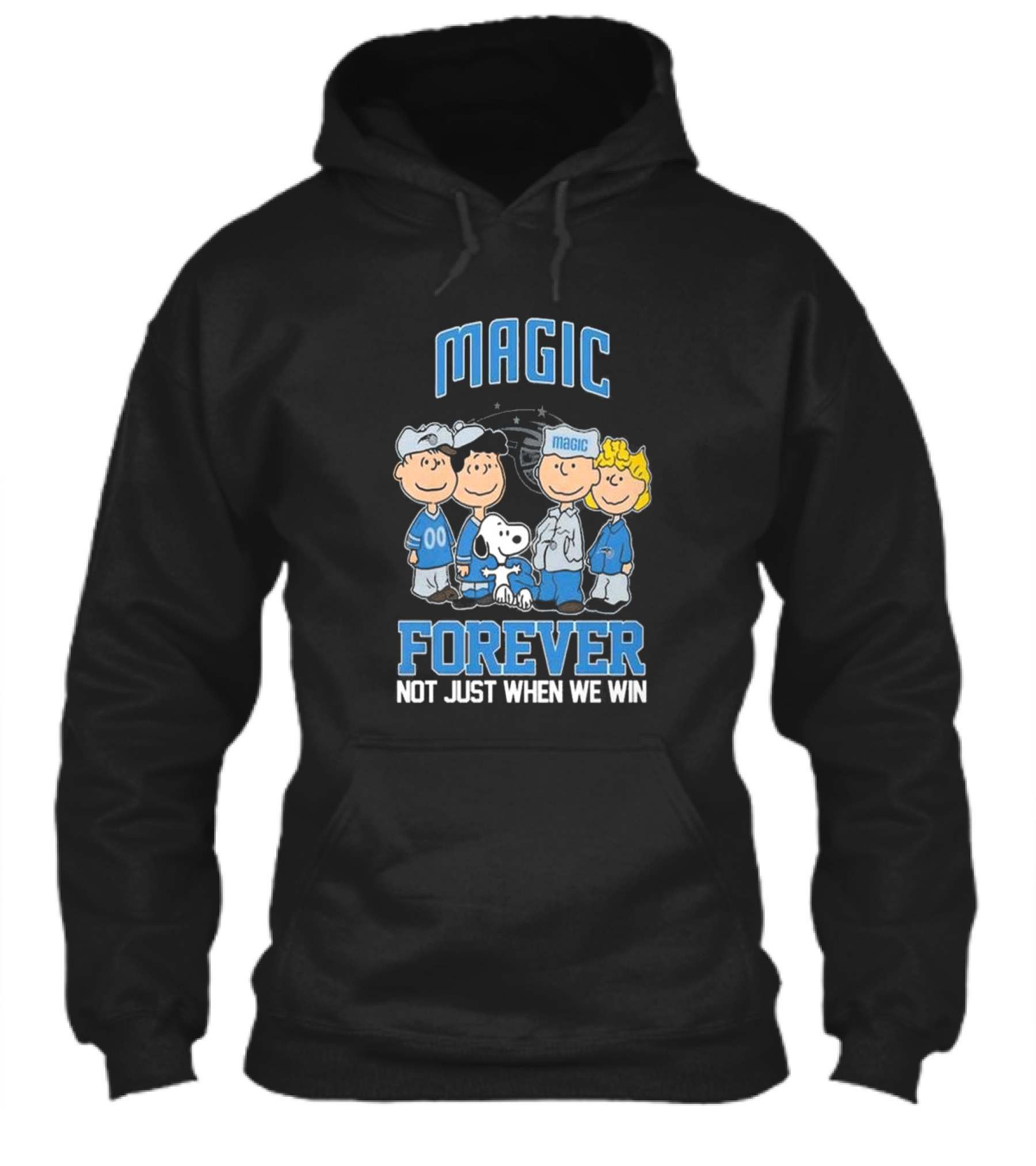 Magic Forever Not Just When We Win Peanuts Characters Shirt